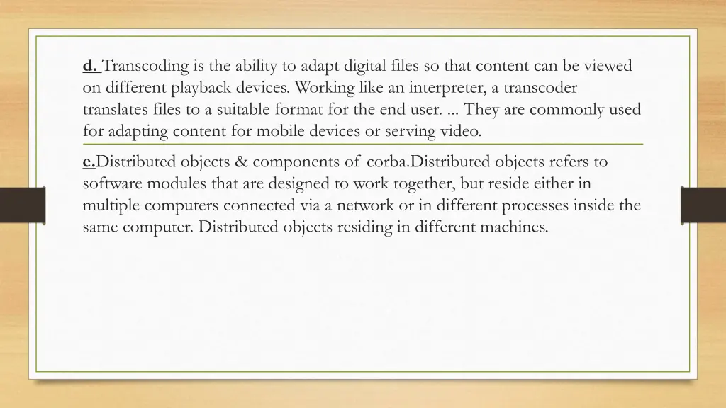 d transcoding is the ability to adapt digital