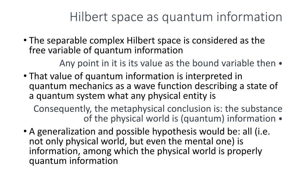 hilbert space as quantum information