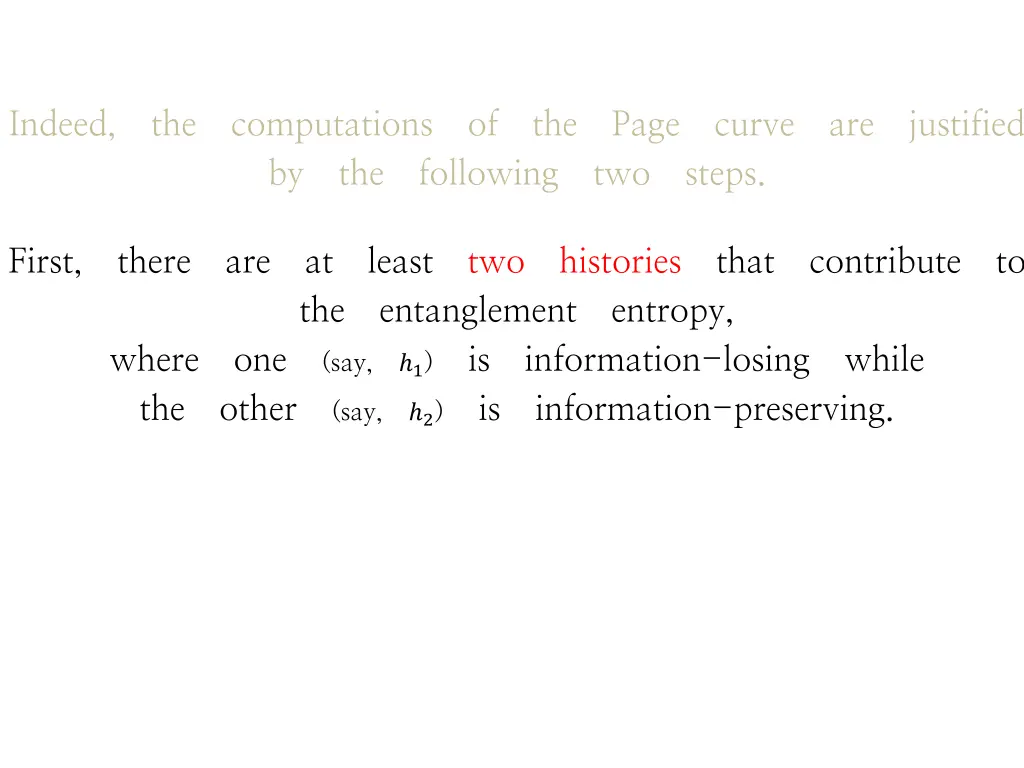 indeed the computations of the page curve 1