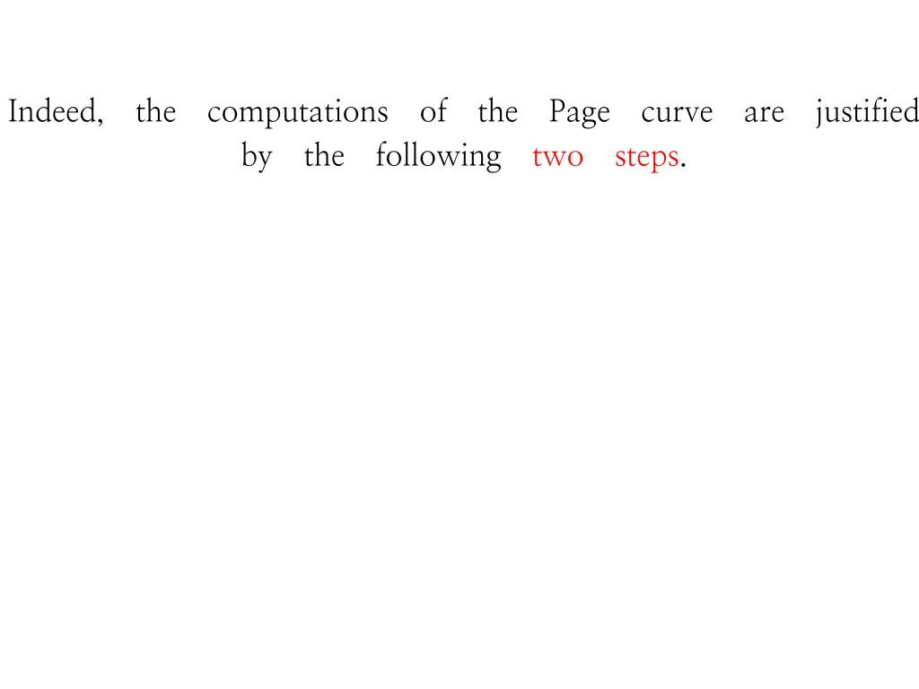 indeed the computations of the page curve