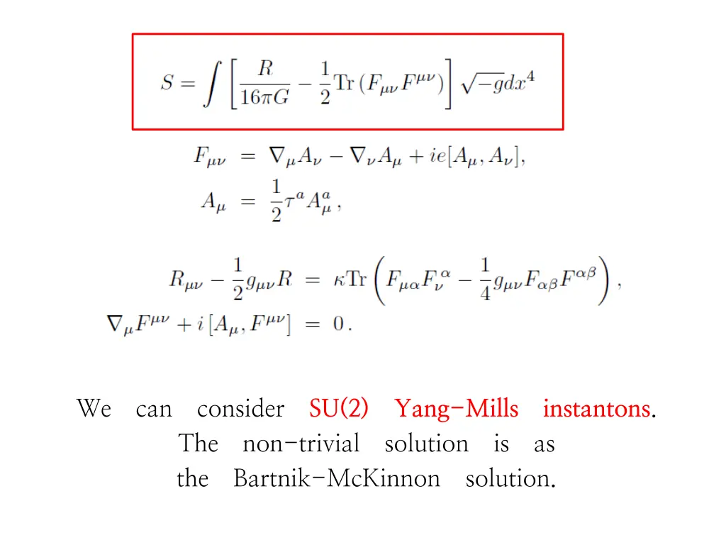 we can consider su 2 yang mills instantons