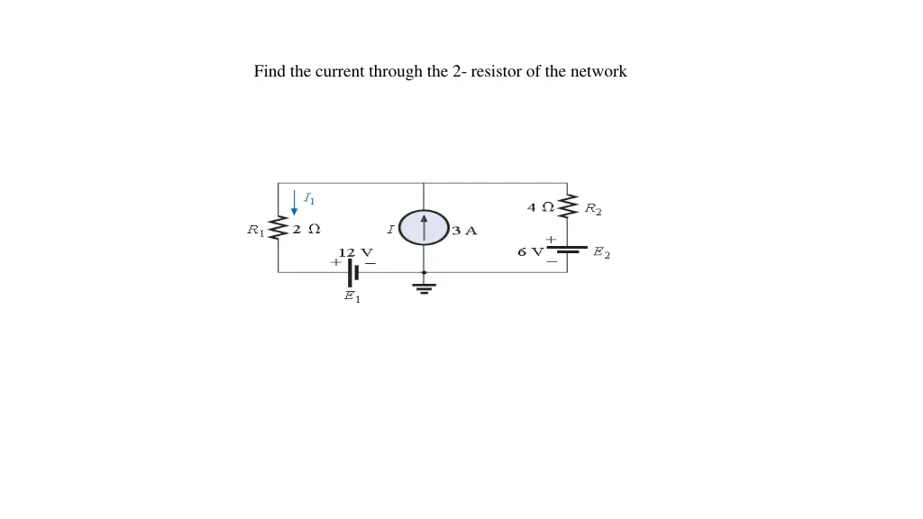 find the current through the 2 resistor