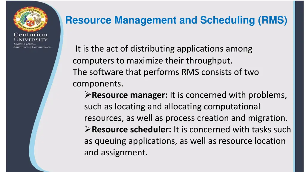 resource management and scheduling rms