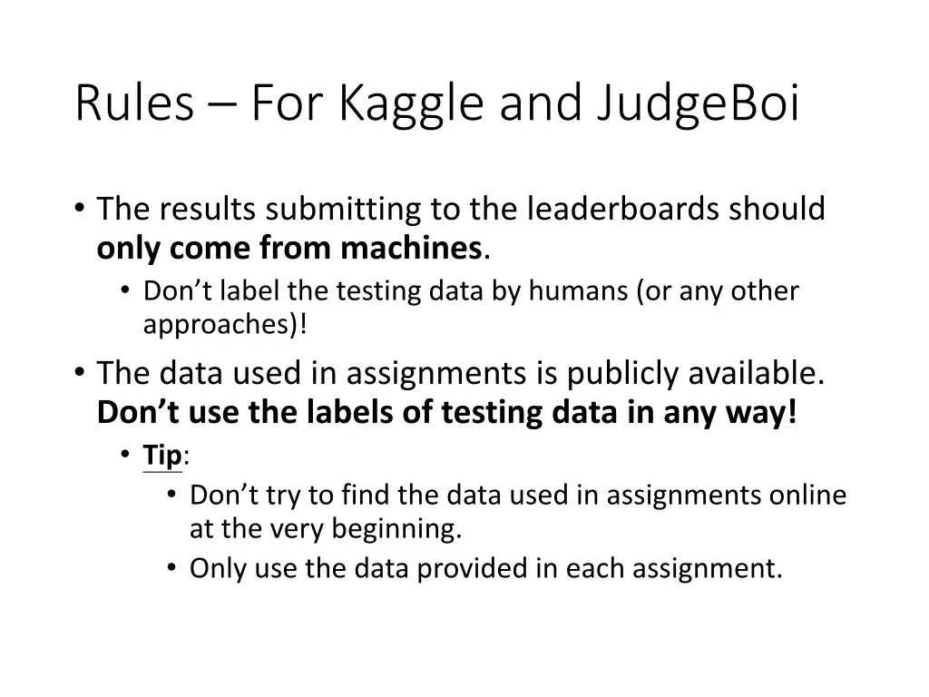 rules for kaggle and judgeboi 1