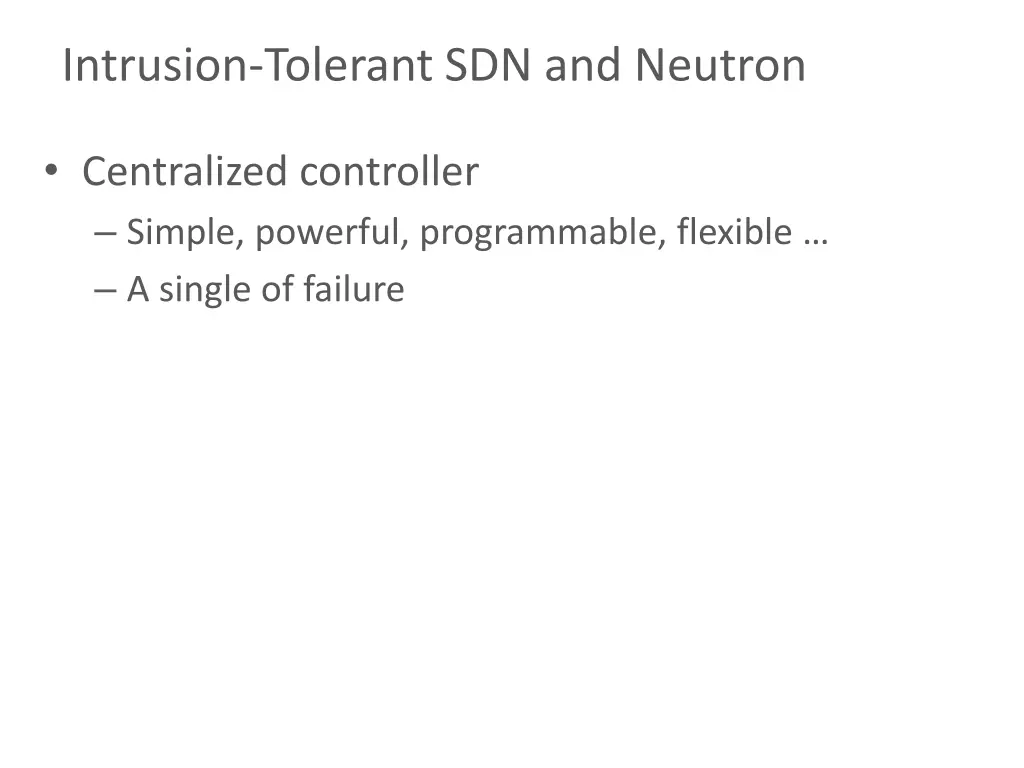 intrusion tolerant sdn and neutron