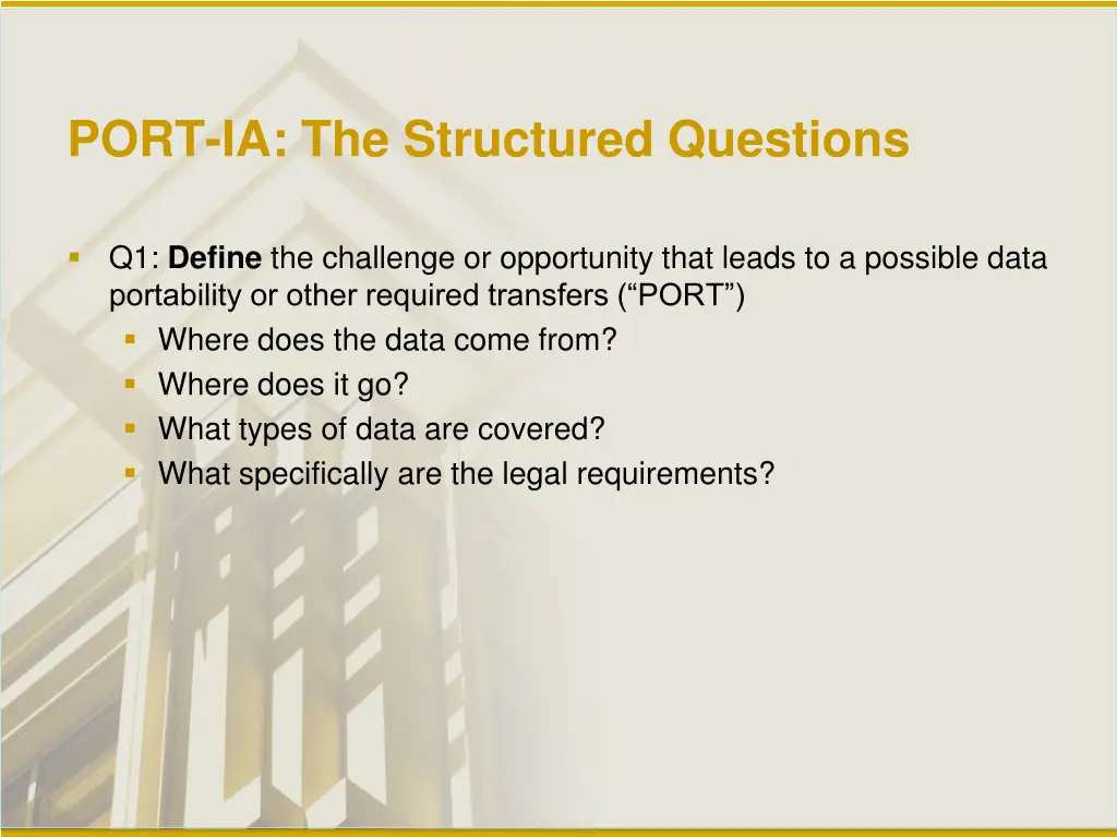 port ia the structured questions