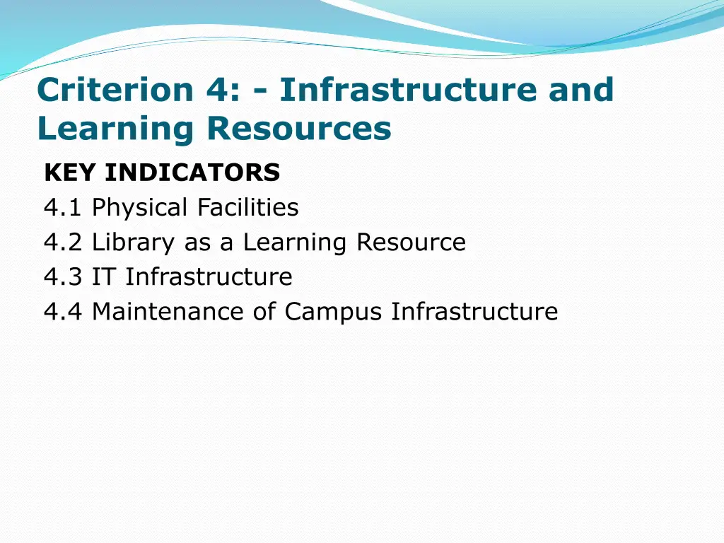 criterion 4 infrastructure and learning resources