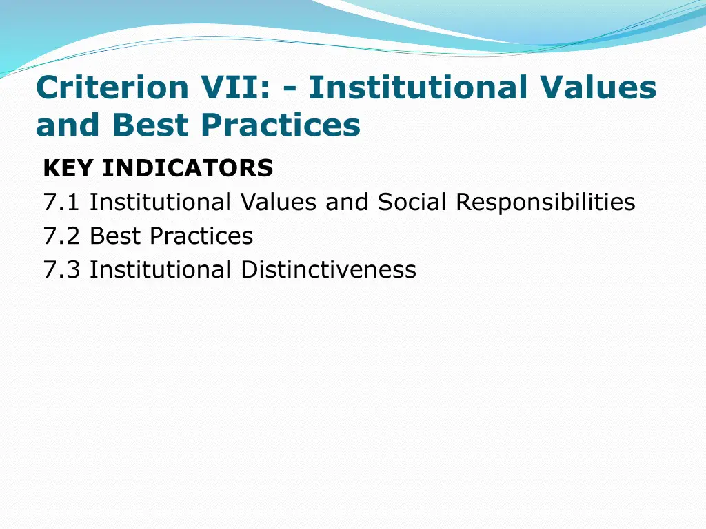 criterion vii institutional values and best