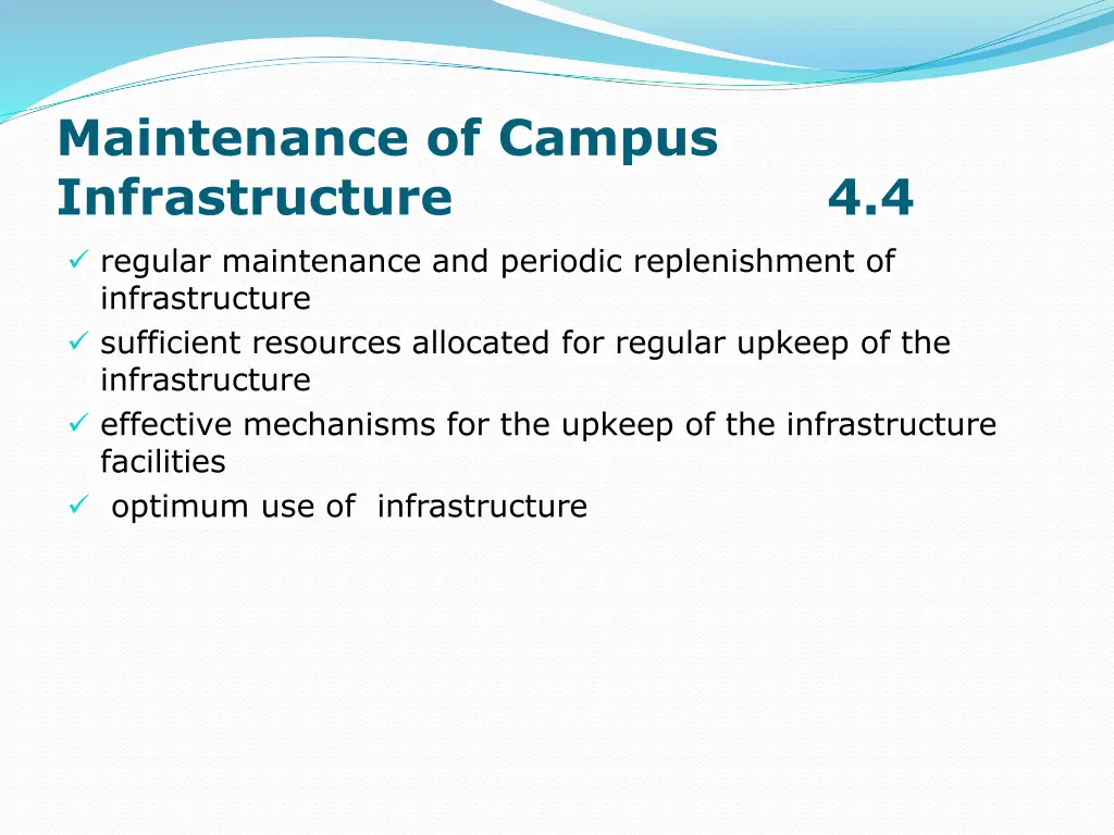 maintenance of campus infrastructure 4 4