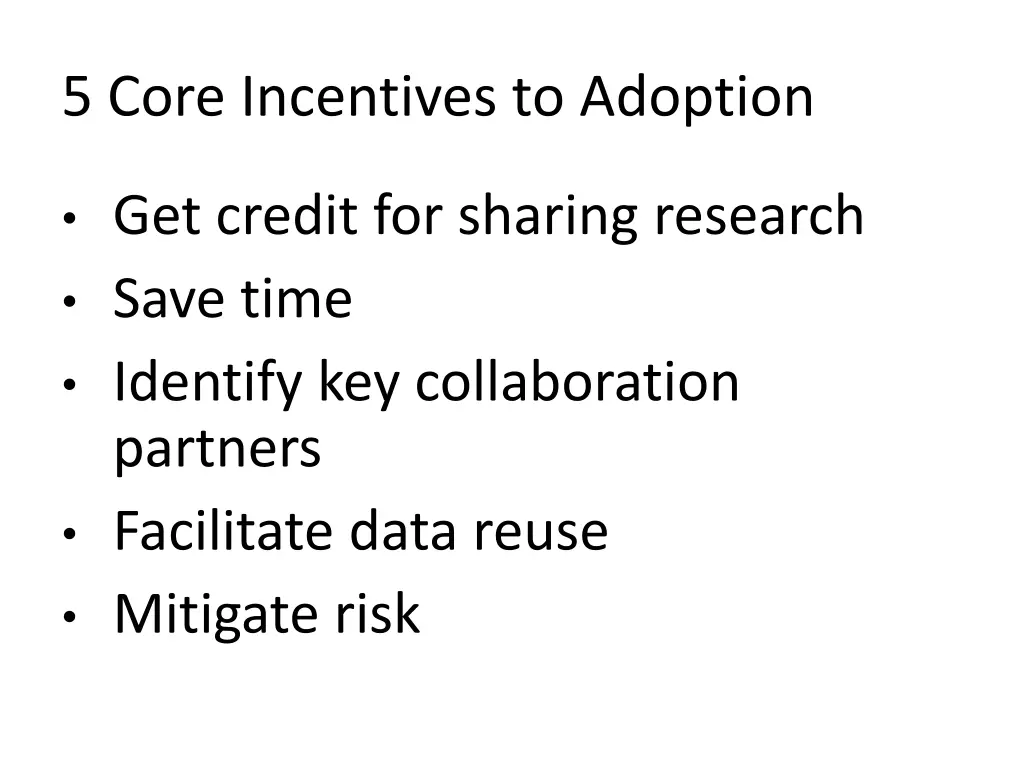 5 core incentives to adoption