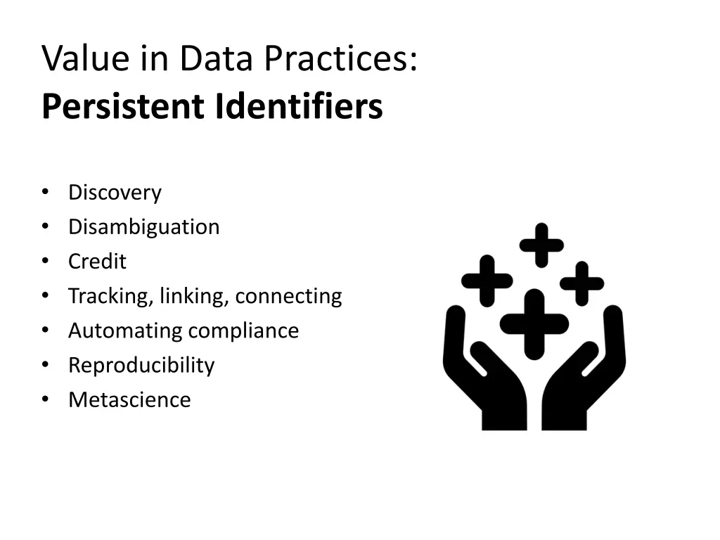 value in data practices persistent identifiers