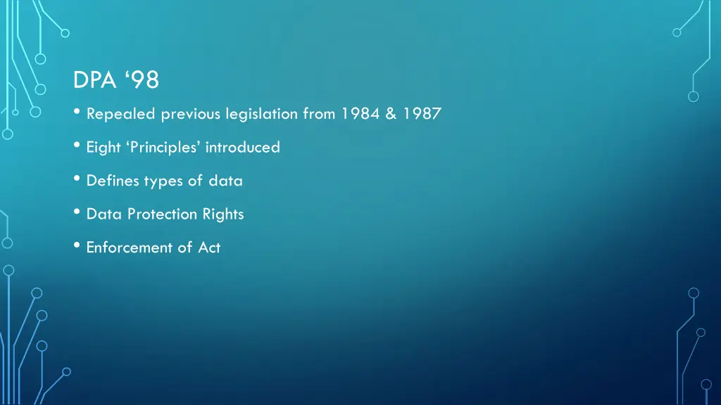 dpa 98 repealed previous legislation from 1984