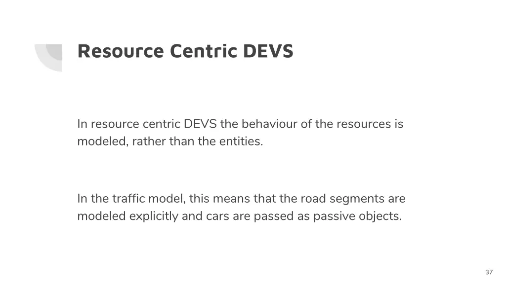 resource centric devs