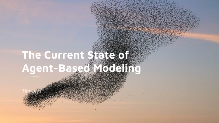 the current state of agent based modeling
