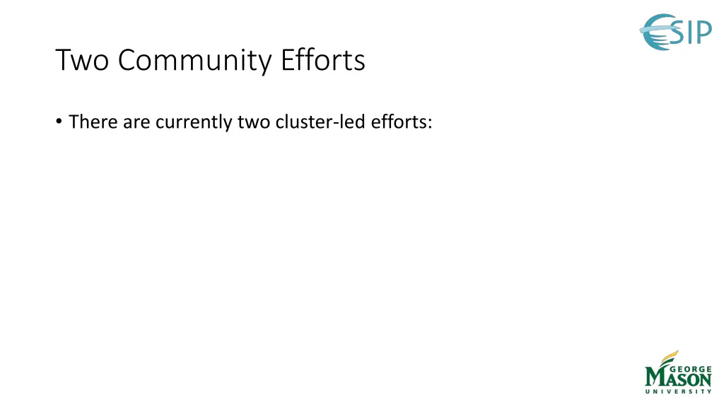 two community efforts