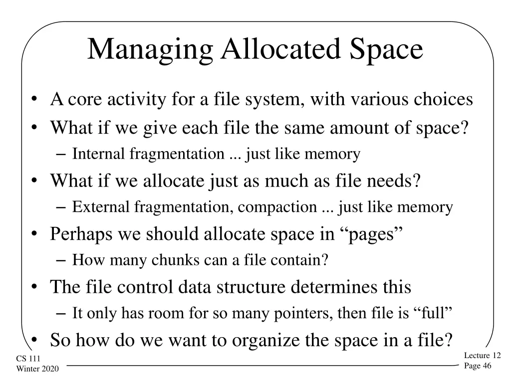 managing allocated space