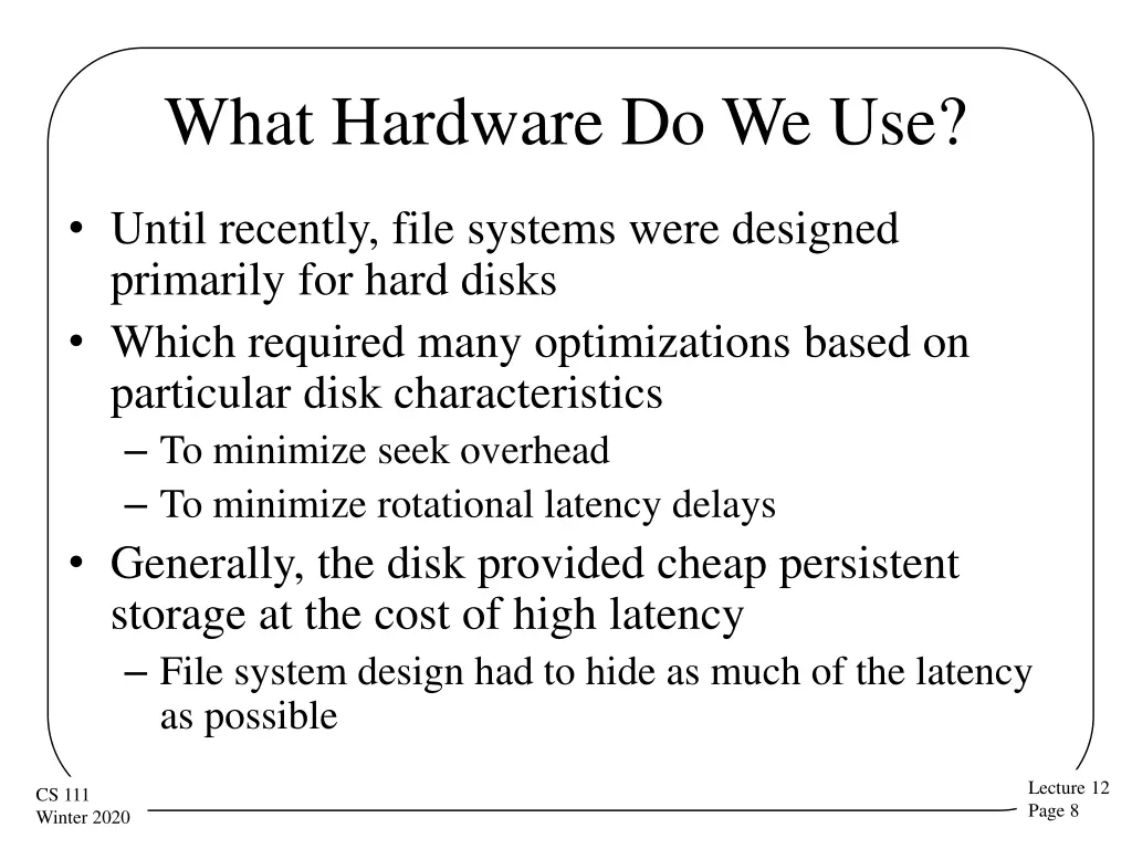 what hardware do we use