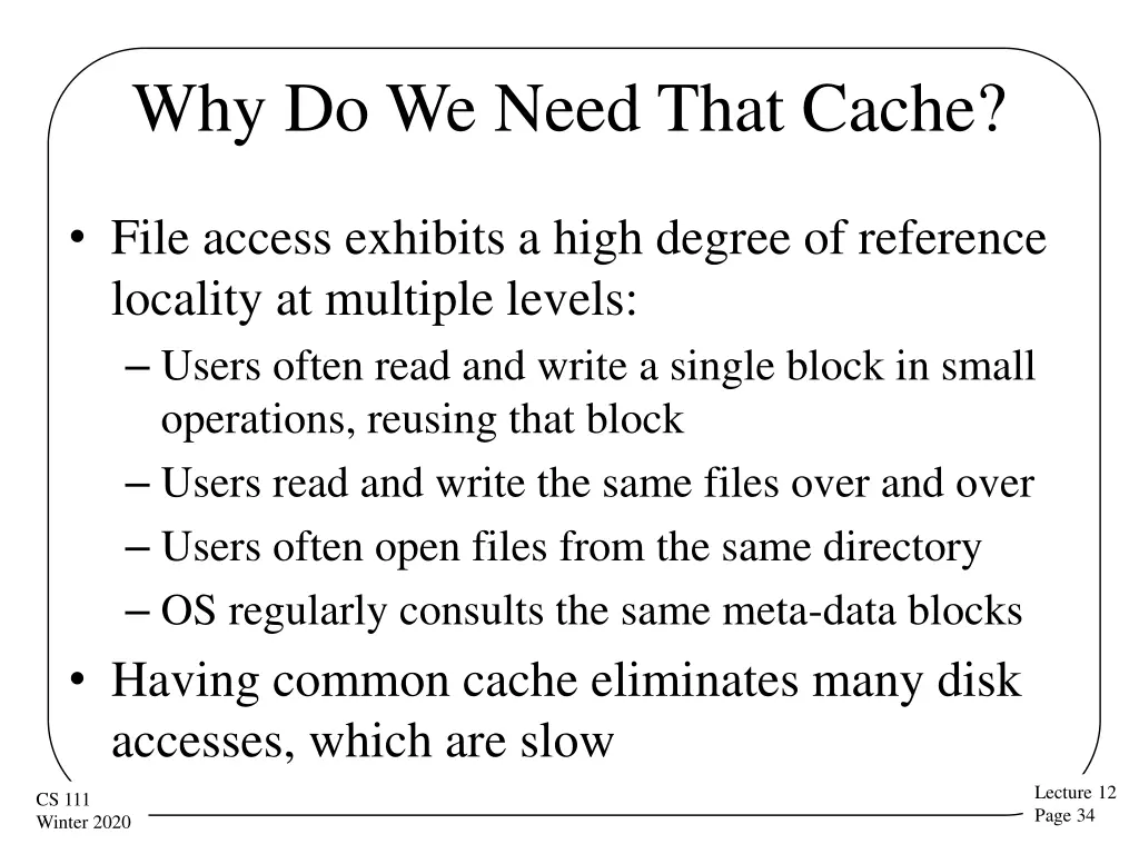 why do we need that cache