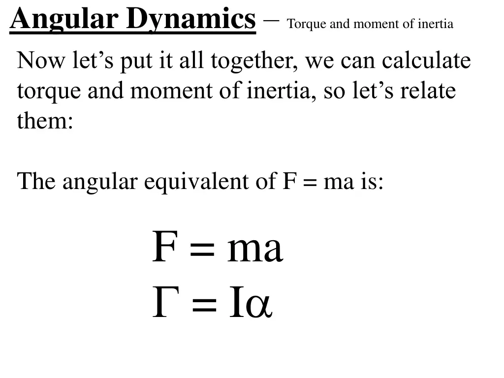 angular dynamics torque and moment of inertia