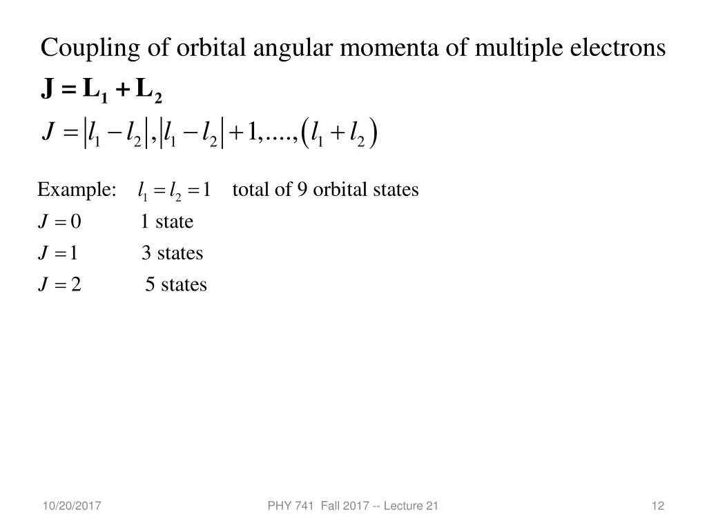 coupling of orbital angular momenta of multiple
