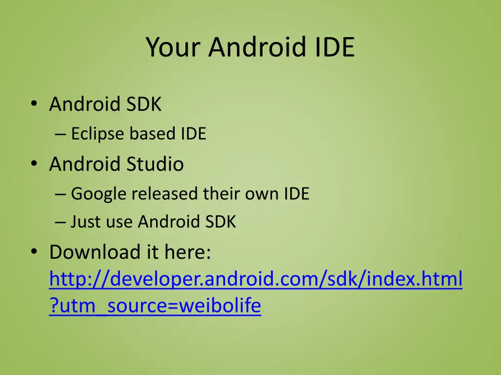 your android ide