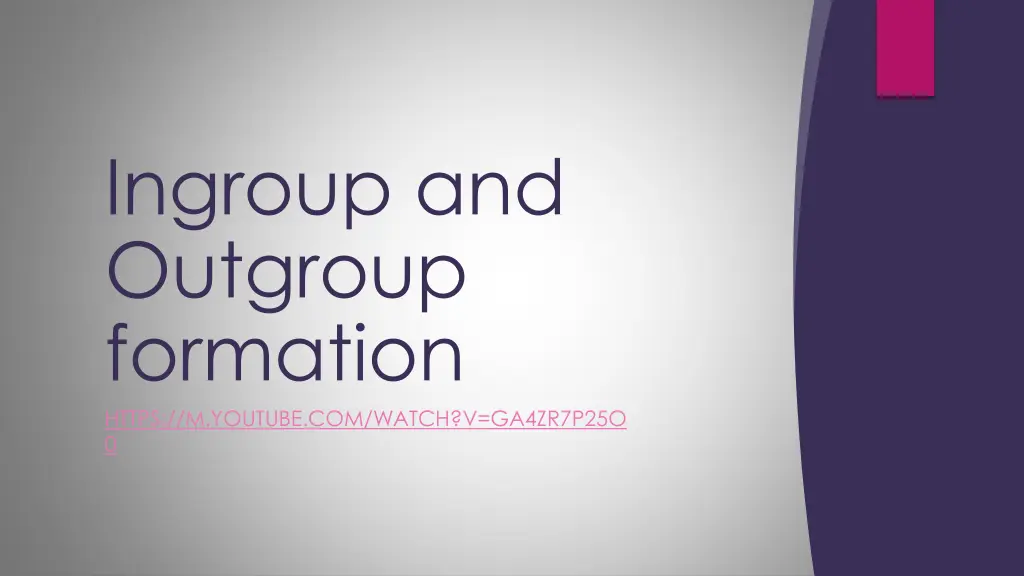 ingroup and outgroup formation