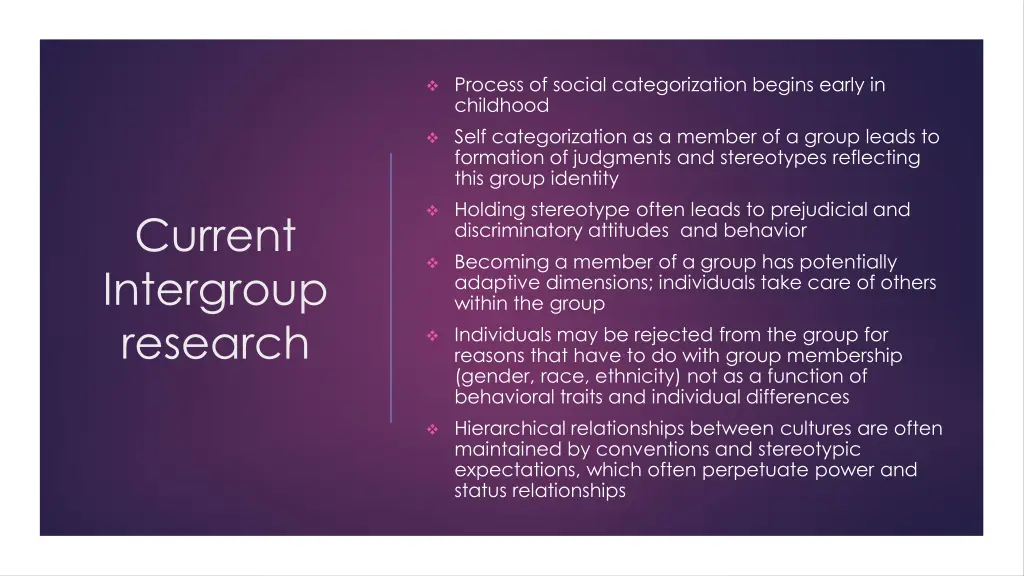 process of social categorization begins early
