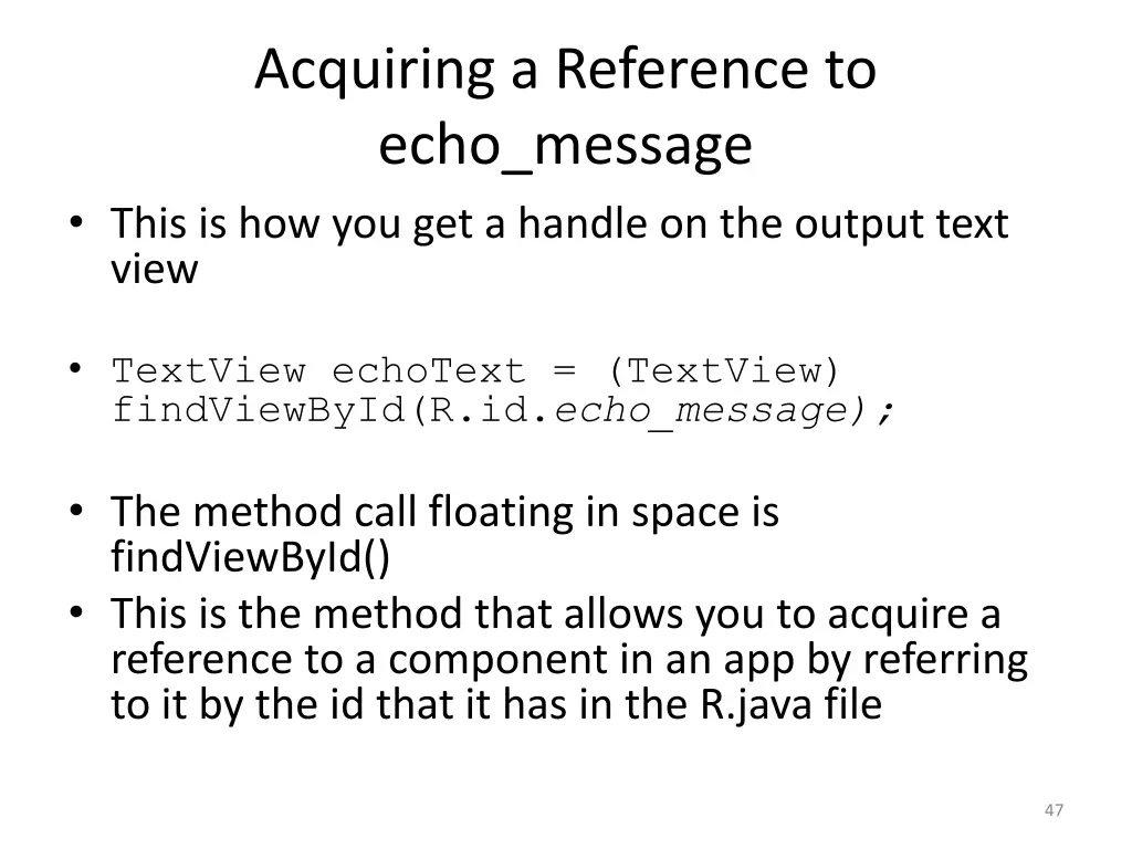 acquiring a reference to echo message this