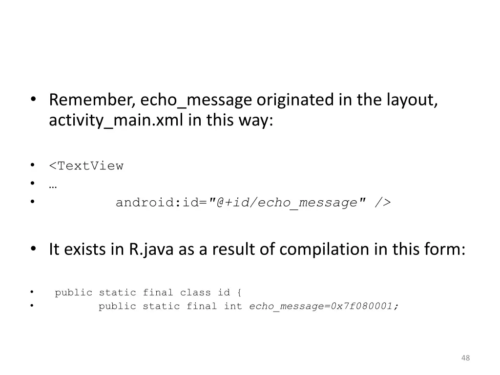 remember echo message originated in the layout