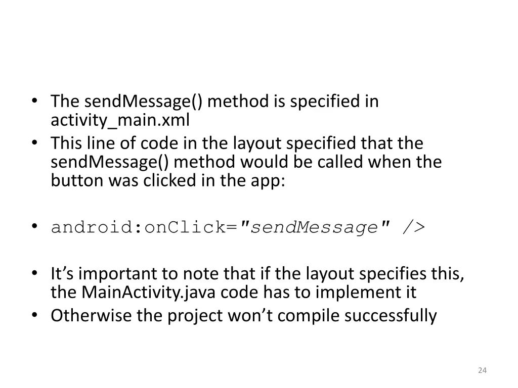 the sendmessage method is specified in activity