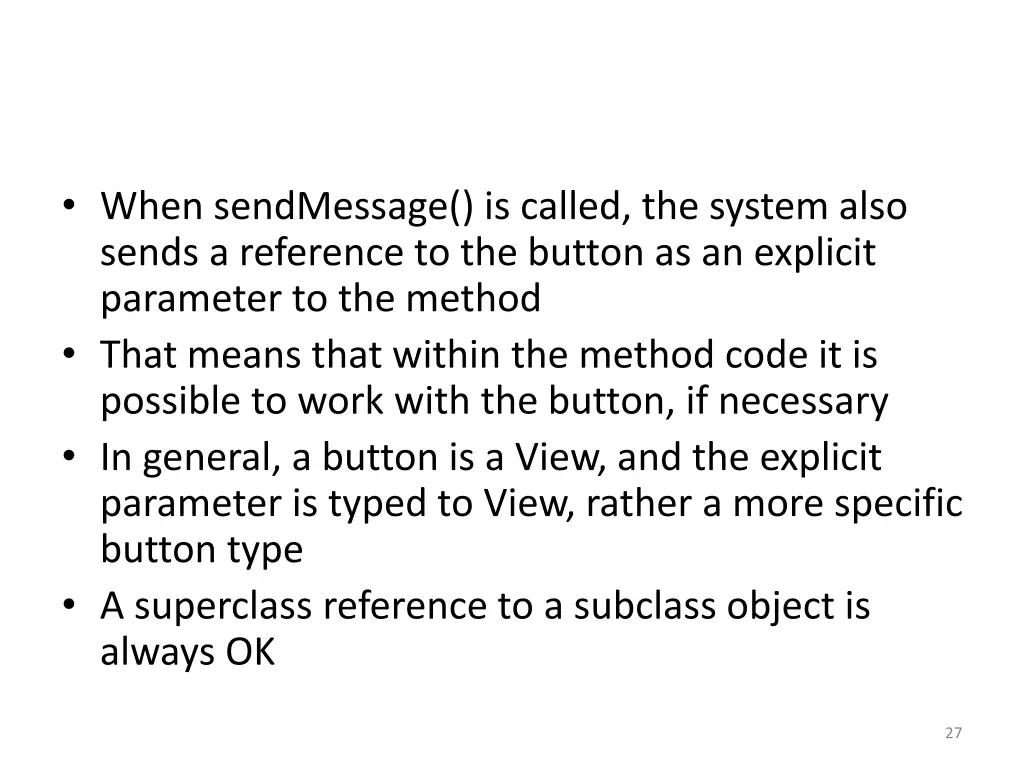 when sendmessage is called the system also sends