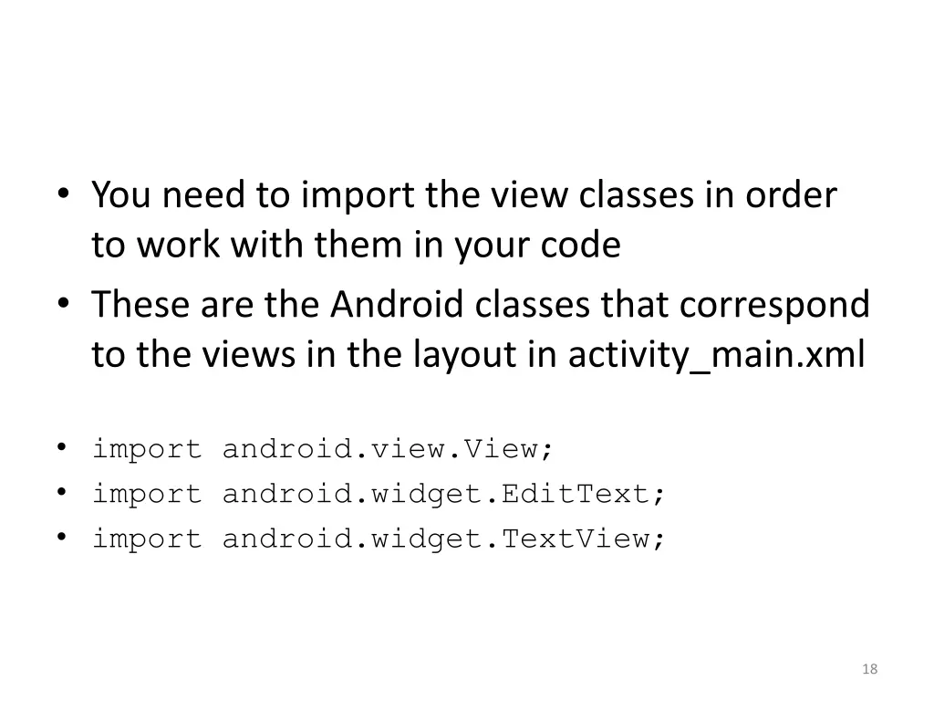 you need to import the view classes in order