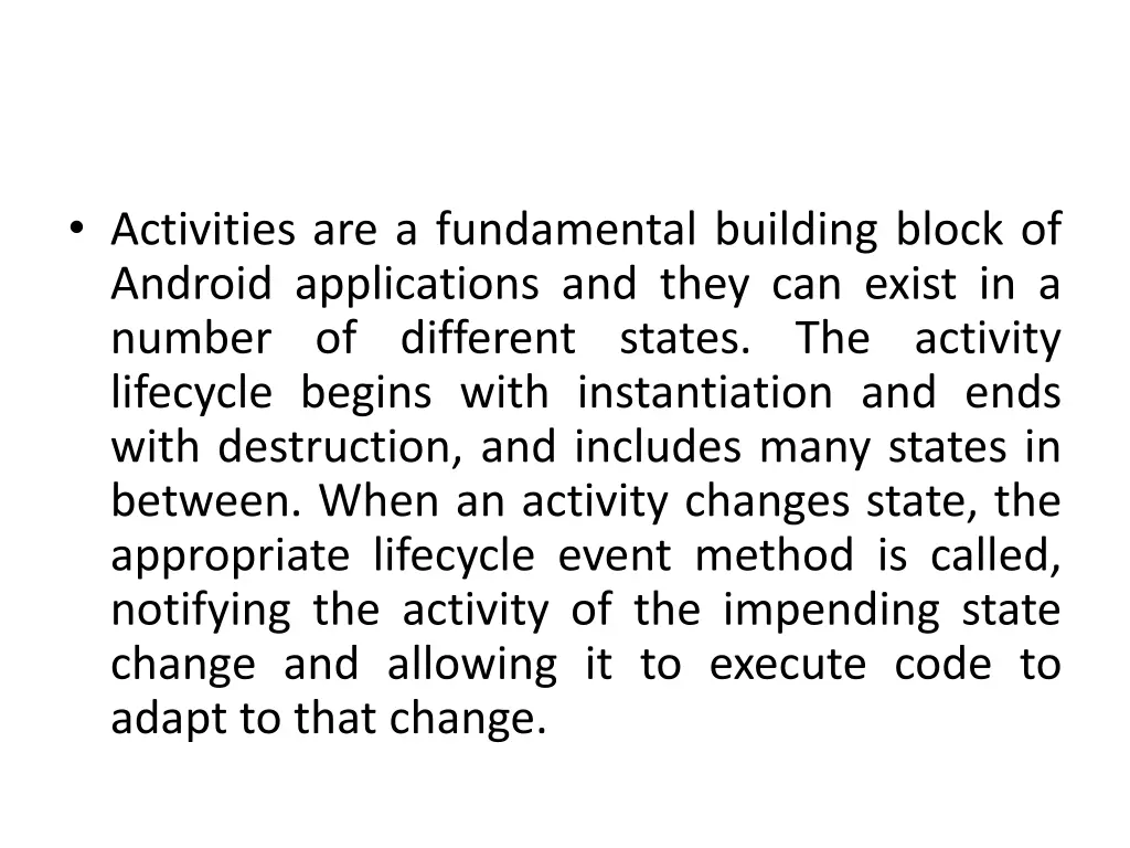activities are a fundamental building block