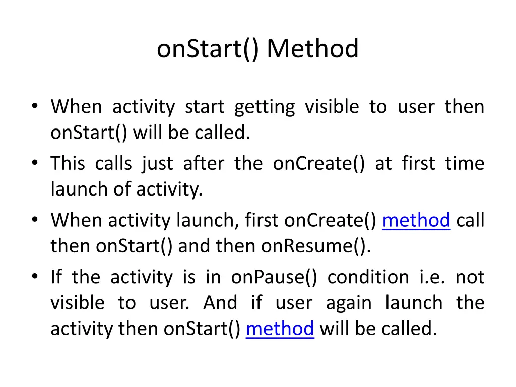 onstart method