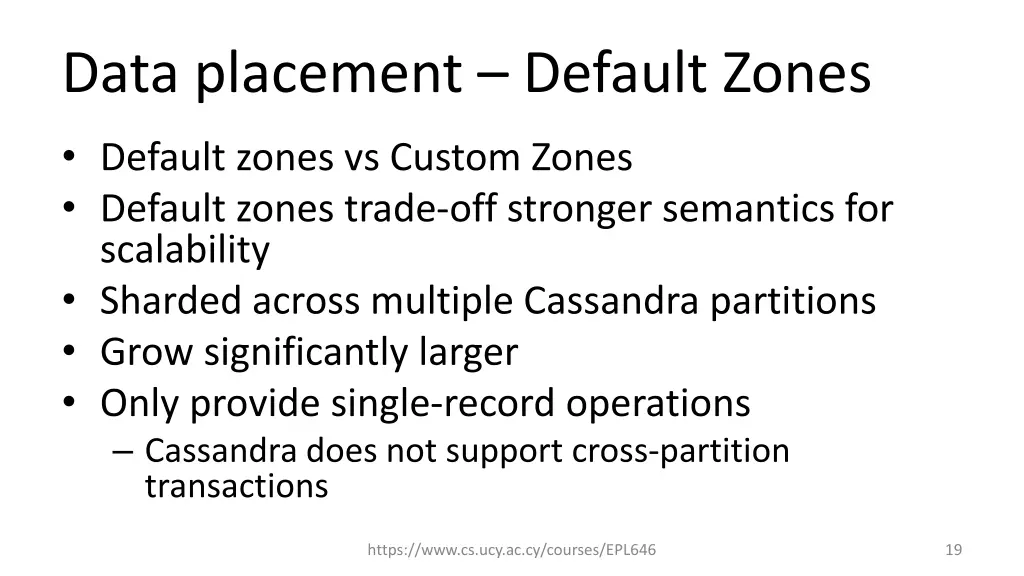 data placement default zones