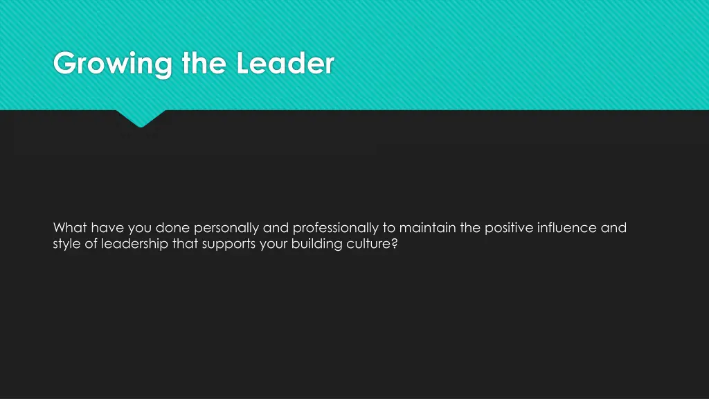 growing the leader
