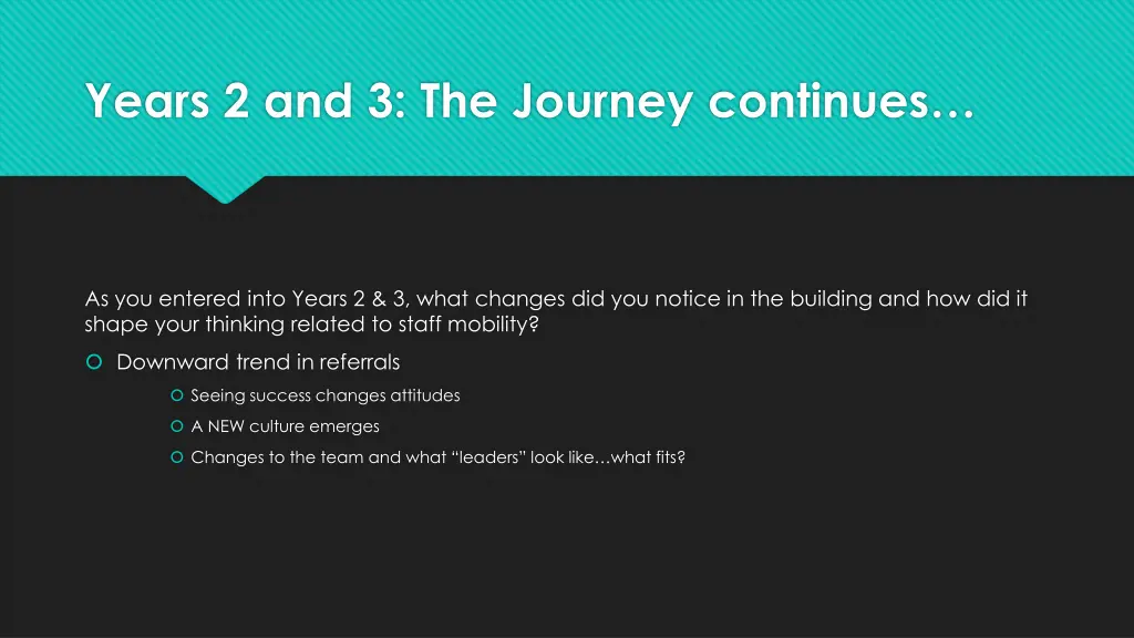 years 2 and 3 the journey continues