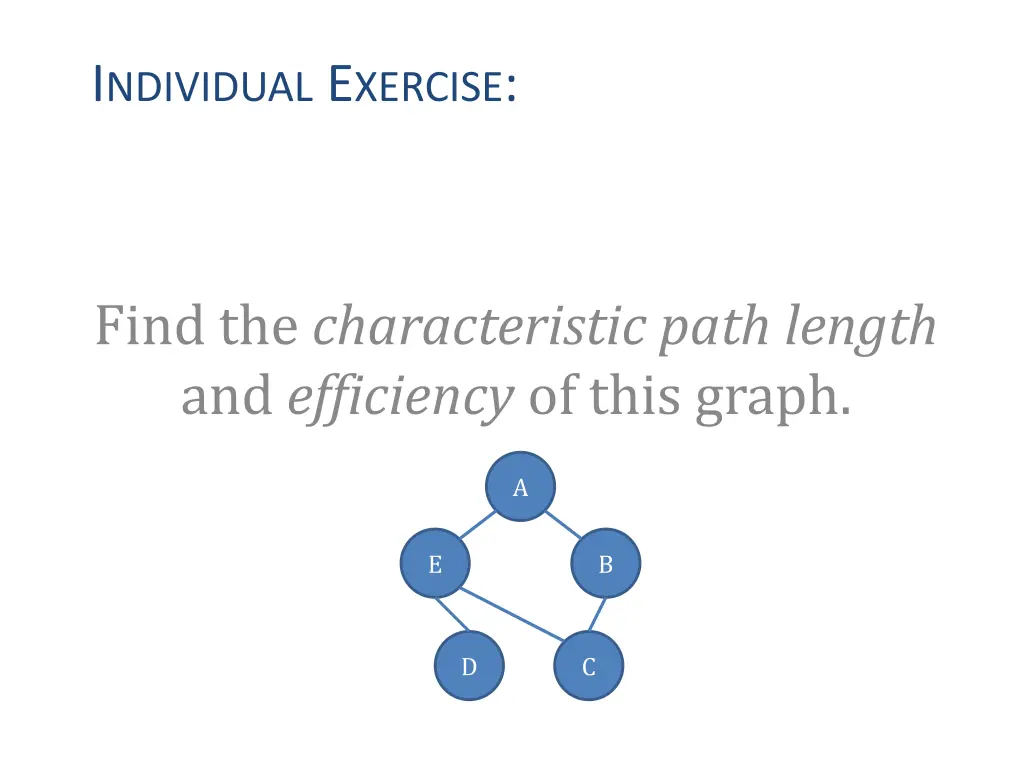 i ndividual e xercise 1