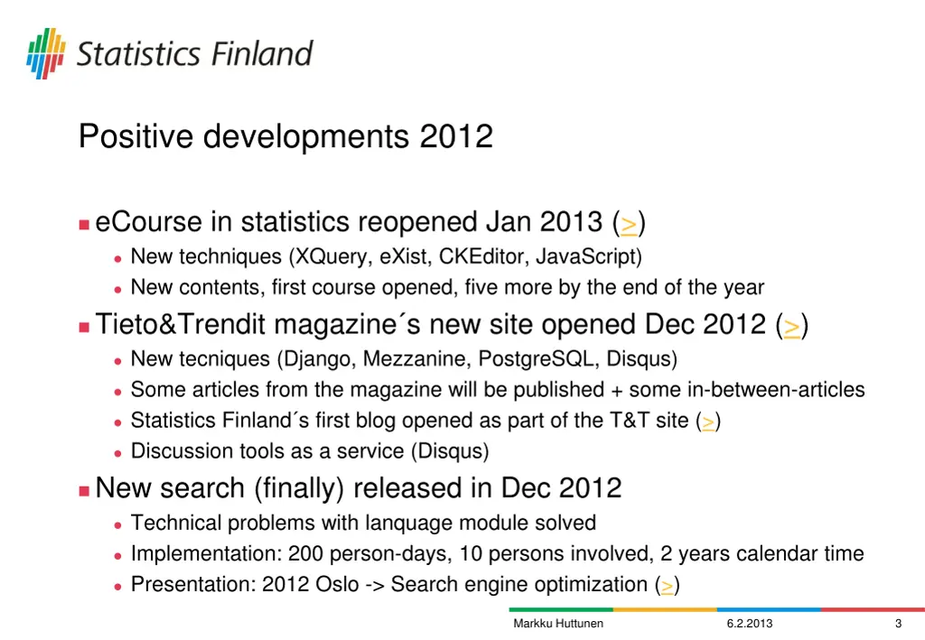 positive developments 2012