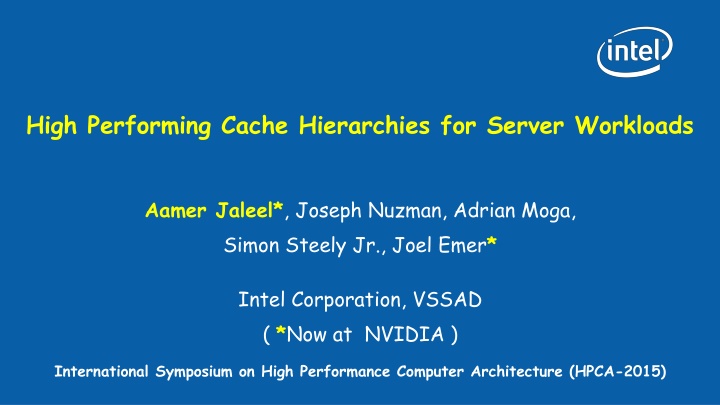 high performing cache hierarchies for server
