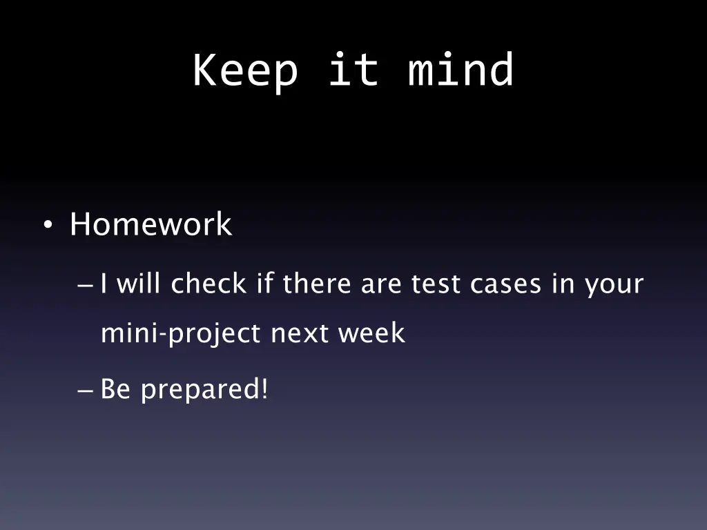 keep it mind