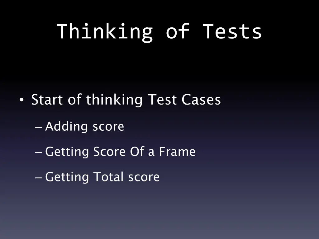 thinking of tests