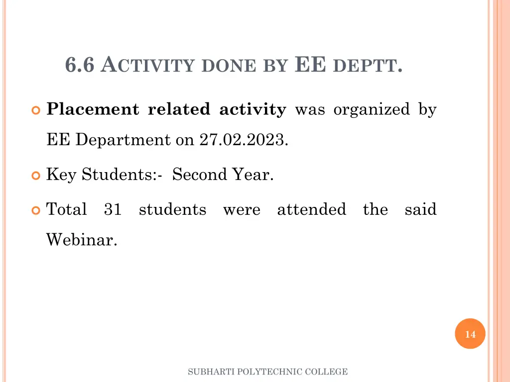 6 6 a ctivity done by ee deptt