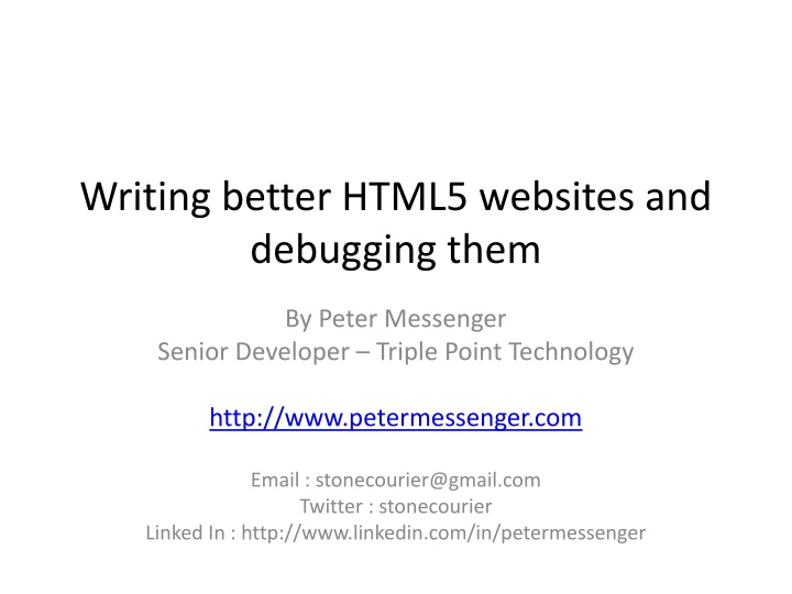 writing better html5 websites and debugging them