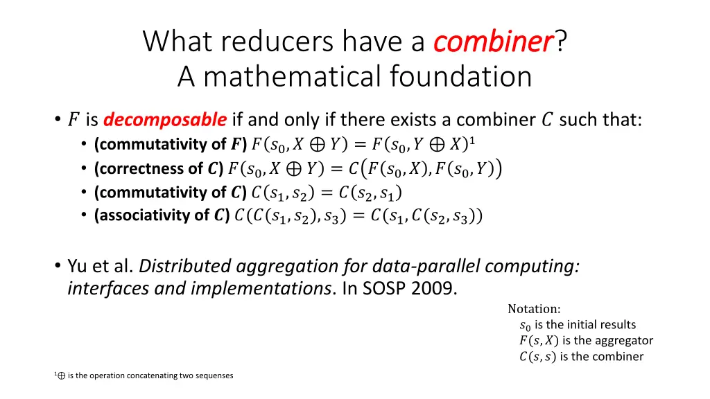 what reducers have a combiner a mathematical