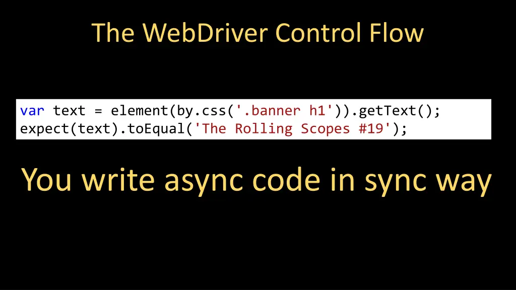 the webdriver control flow