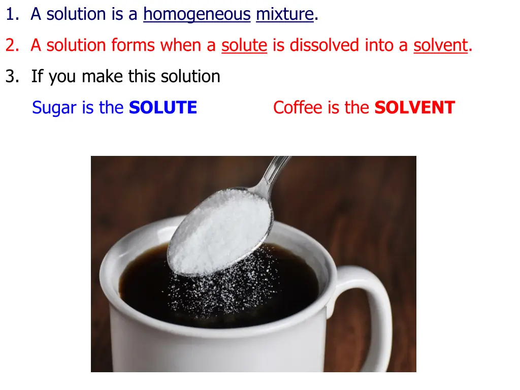 1 a solution is a homogeneous mixture