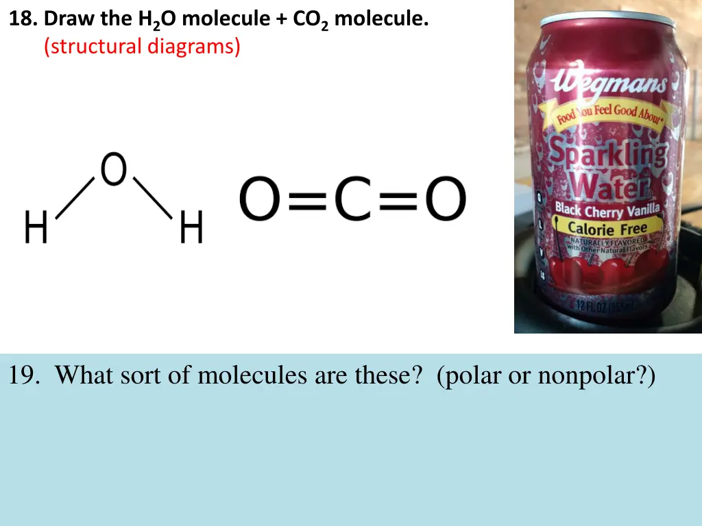 18 draw the h 2 o molecule co 2 molecule 1