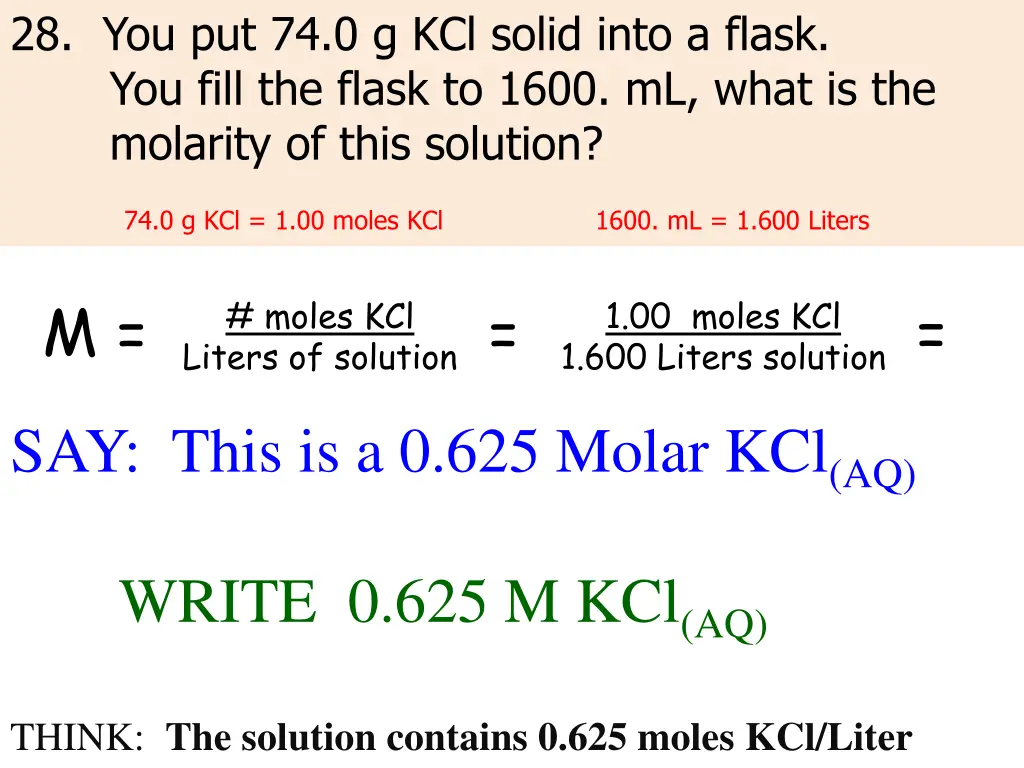 28 you put 74 0 g kcl solid into a flask you fill 2