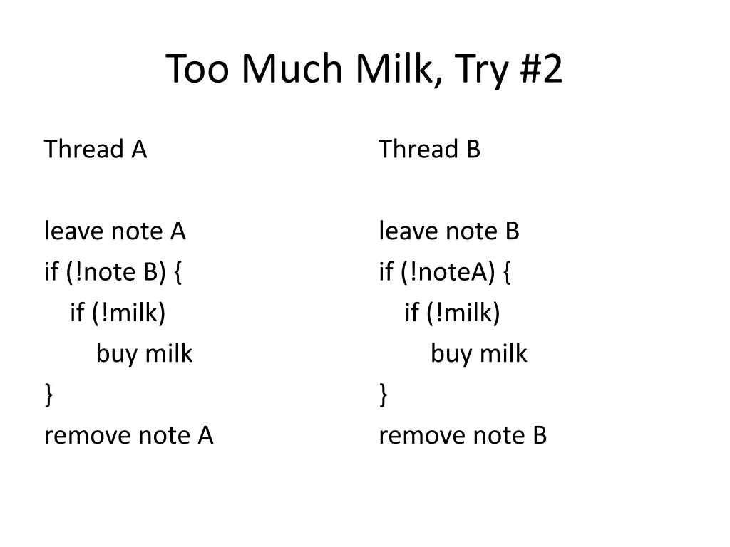 too much milk try 2
